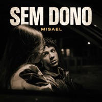 Sem Dono - Single - MISAEL