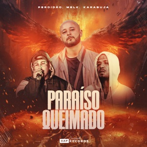 Paraíso Queimado (feat. Original Rap Records)