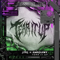 TEAR IT UP - Single - AZDAT & Catalyst