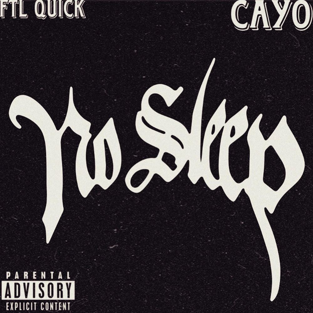 Обложка альбома «No Sleep (feat. Cayo) - Single» — Ftl quick