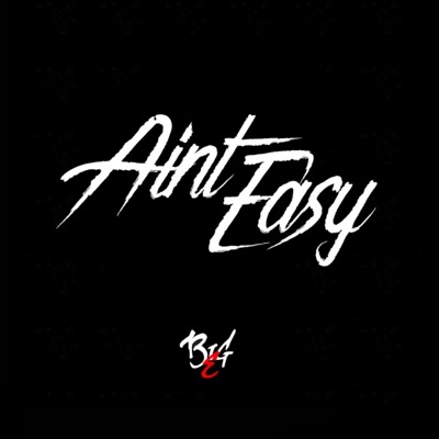 Aint Easy - Single
