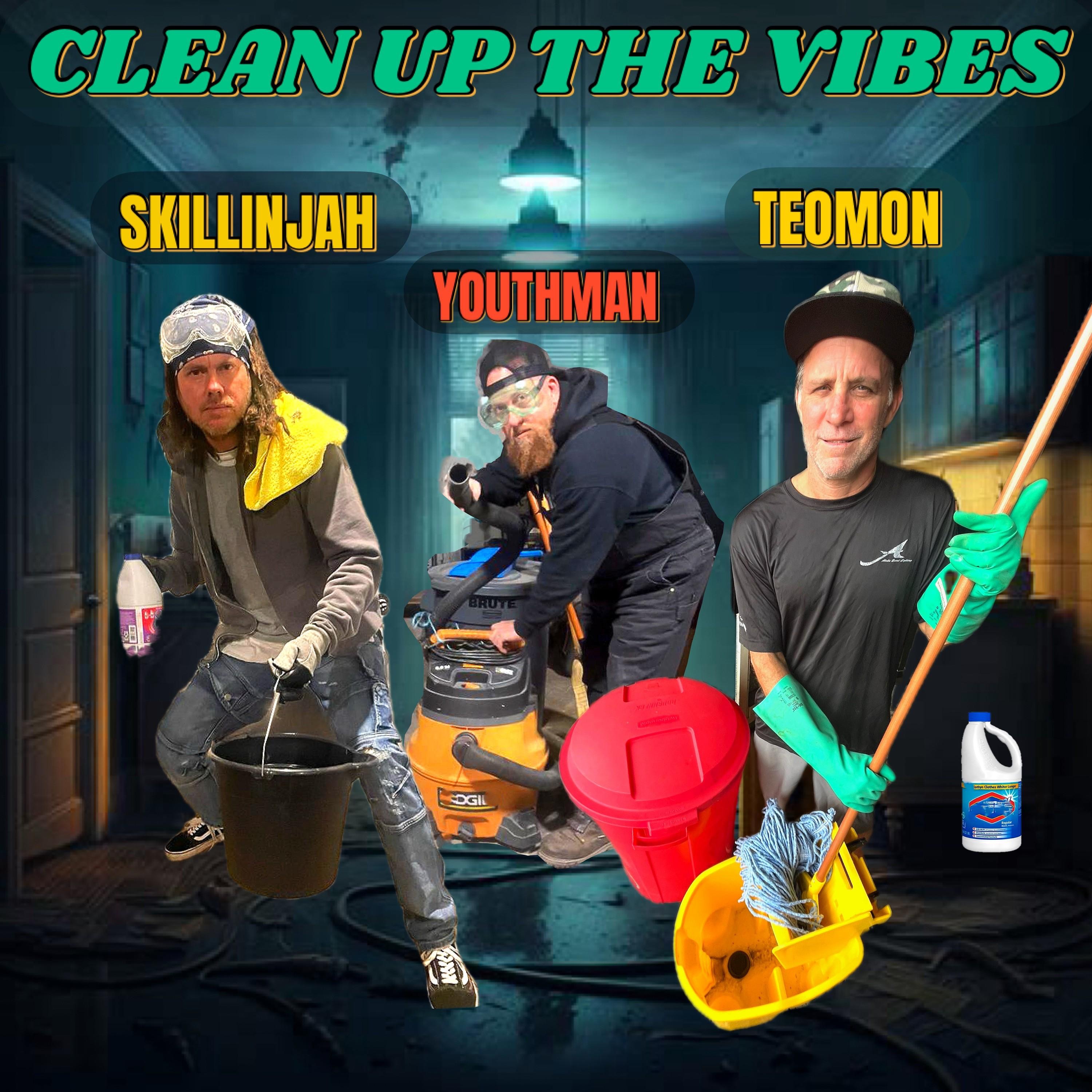 Clean Up The Vibes - Single