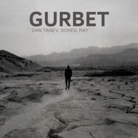 Gurbet - Single - Dan Tanev & Soheil Ray