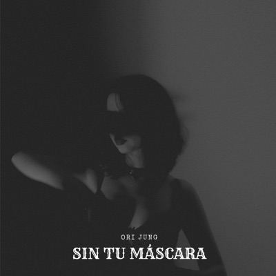 Sin Tu Máscara - Single