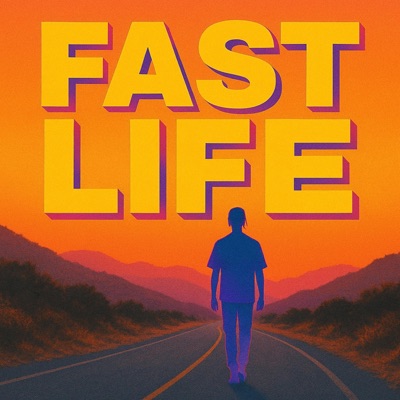 fast life - Single