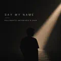 Say My Name