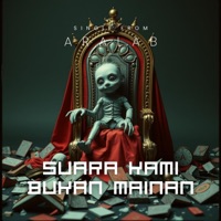 Suara Kami Bukan Mainan (feat. Call Me J_ID) - Single - ARALAB