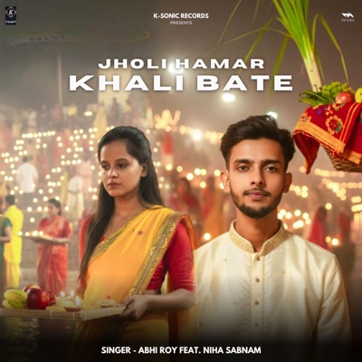 Jholi Hamar Khali Bate (feat. Niha Sabnam) - Single