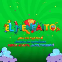Ana Del Castillo Sergio Luis Rodríguez, Checo Acosta, Jader Tremendo — El Meneaito