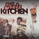 Kelz Kitchen feat Dirty Tay Nation Single