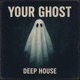 Your Ghost Single