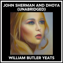 John Sherman And Dhoya (Unabridged)