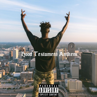 Hood Testament (Anthem) (feat. Lil Ramen) - Single