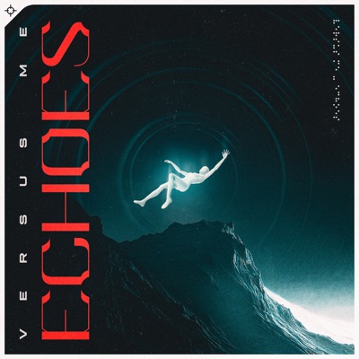 Versus Me - Echoes
