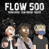 Flow 500 (feat. Slim Fanton) - Single