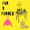 Gay Blades (feat. Eilish Wilson) - Fun And Funner lyrics