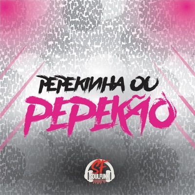 Pepekinha ou Pepekão - Single
