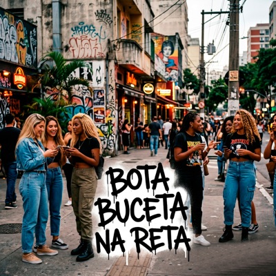 Bota Buceta na Reta - Single