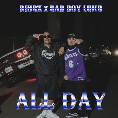 All Day (feat. Sad Boy Loko) - Single