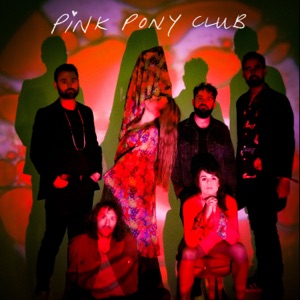 Pink Pony Club - Single