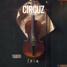 Fela Cir.Cuz