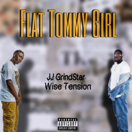 Flat Tummy Girl (feat. Wise Tension) JJ GrindStar