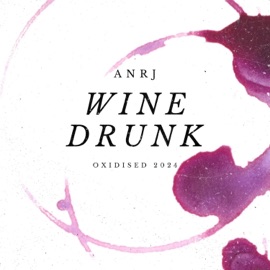 Wine Drunk Anrj