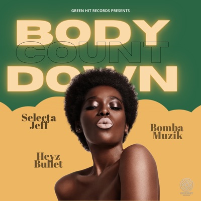 Body Count Down (feat. Heyz bullet & Bomba) - Single