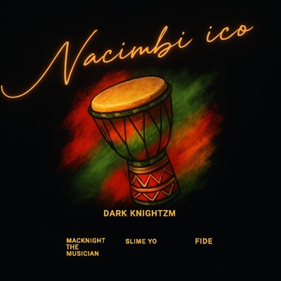 Nacimbi Ico (feat. Macknight, Slim Yo & Fide) - Single