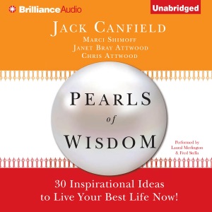 Pearls of Wisdom: 30 Inspirational Ideas to Live your Best Life Now! (Unabridged)