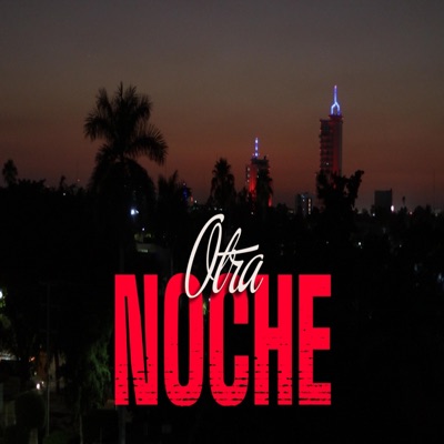 OTRA NOCHE (feat. MAGALLANES) - Single