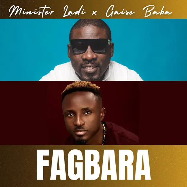 Minister Ladi ft Gaise Baba - Fagbara Cover Art