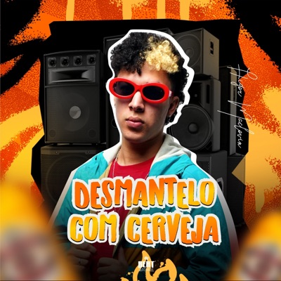 Desmantelo Com Cerveja - EP