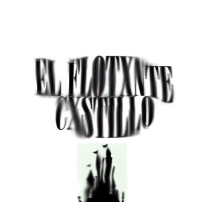 El Flotxnte Cxstillo - Single