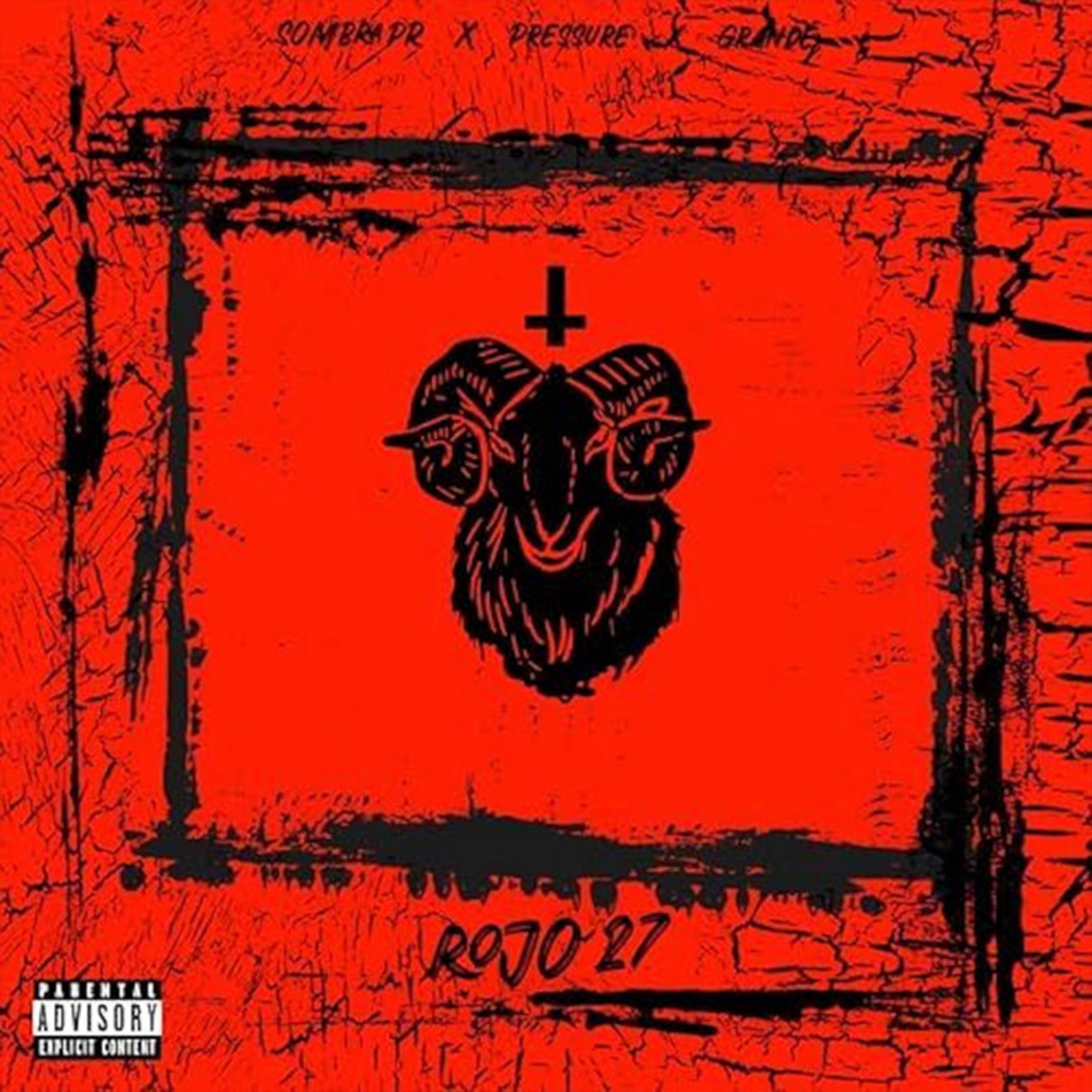 Rojo 27 - Sombra PR, Pressure 9X19 & GRANDE23: Song Lyrics, Music