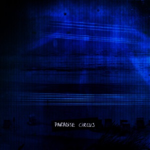 Paradise Circus - Single