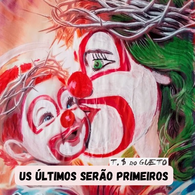 Us Últimos Serão Primeiros - Single