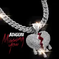 Missing You — Adigun