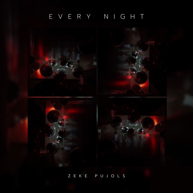 Every Night by Zeke Pujols album cover