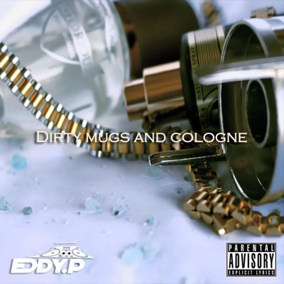 Dirty Mugs and Cologne