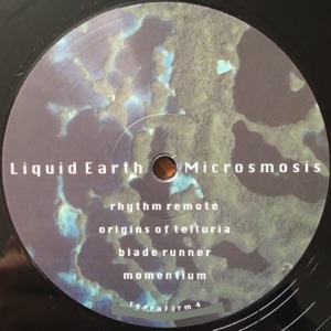 (TerraFirm 4) Liquid Earth - Microsmosis - EP