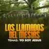LOS LLAMADOS DEL MESIAS