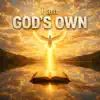 God's Own - I am God's Own