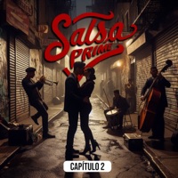 Salsa Prime Capitulo 2 - Salsa Prime