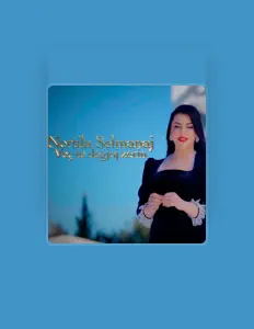 Poslechněte si interpreta Nertila Selmanaj, sledujte hudební videa, přečtěte si životopis, podívejte se na data turné a další informace.