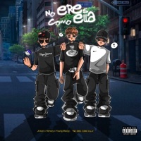 No eres como ella - Single - Young Maxyy, Jclxan & Henezy