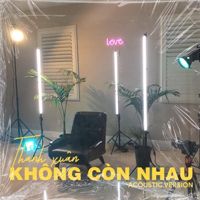 Thanh Xuân Không Còn Nhau (feat. K.I.M) [Acoustic Version] - Single