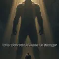What Dont Kill Us Makes Us Stronger