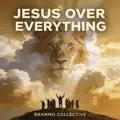 Jesus Over Everything
