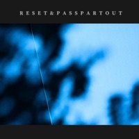RESET & PASSPARTOUT - Re:Set